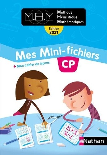 Méthode Heuristique Mathématiques CP - Mes mini-fichiers + mon cahier de leçons Méthode Heuristique Mathématiques CP - Mes mini-fichiers + mon cahier de leçons