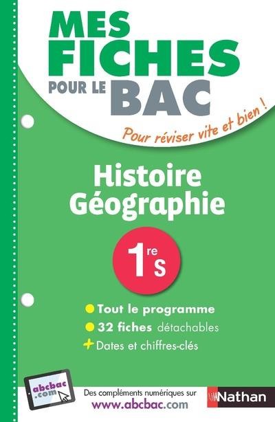  MES FICHES ABC DU BAC t.6 ; histoire-géographie ; 1re S (édition 2017) 