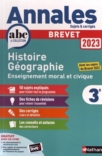  Annales Brevet - Histoire-Géographie - Enseignement Moral et Civique 3e - Sujets & corrigés  