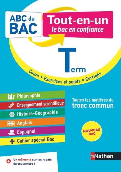 ABC DU BAC TOUT-EN-UN ; toutes les matières : terminale : tronc commun (édition 2020) 