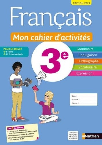 Français 3e Mon cahier d'activités - Livre de l'élève Français 3e Mon cahier d'activités - Livre de l'élève