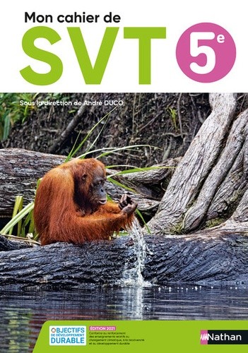  SVT 5e Mon cahier de SVT  