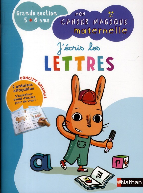  Mon cahier magique maternelle ; j'écris les lettres ; grande section 5/6 ans 