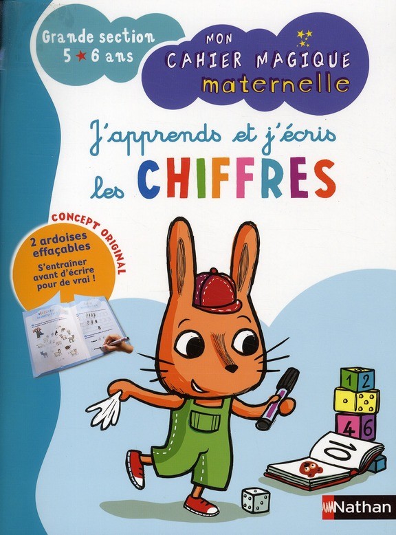  Mon cahier magique maternelle ; j'apprends et j'écris les chiffres ; grande section 5/6 ans 