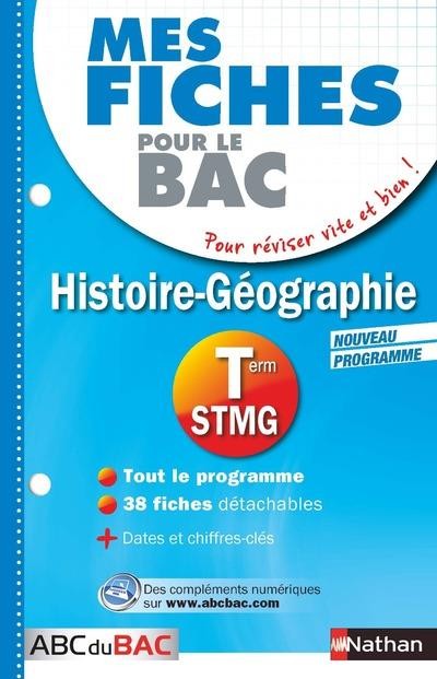  MES FICHES ABC DU BAC t.22 ; histoire-géographie ; terminale STMG 