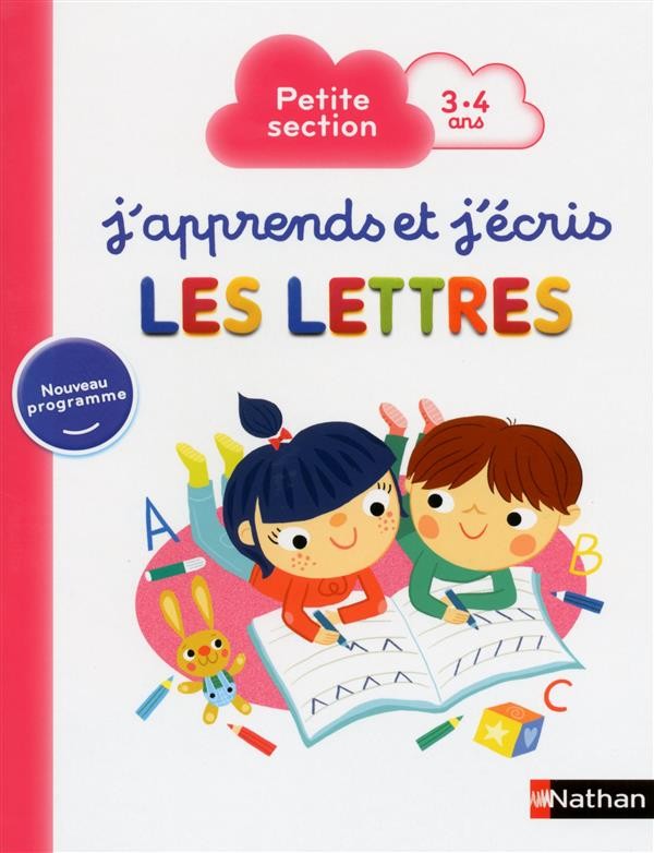  J'apprends et j'écris ; les lettres ; petite section ; 3/4 ans 