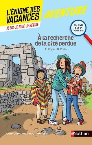  A la recherche de la cité perdue - Du CM2 à la 6e  