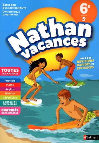  Nathan Vacances Toutes les matières de la 6e vers la 5e  