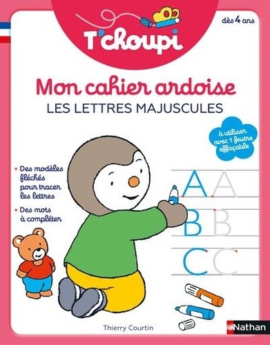  Mon cahier ardoise Les lettres majuscules T'choupi  