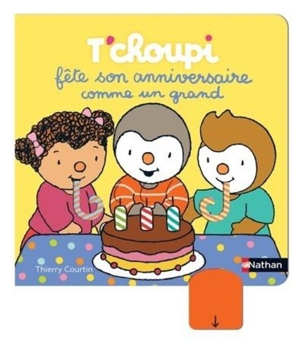  T'choupi fête son anniversaire comme un grand  