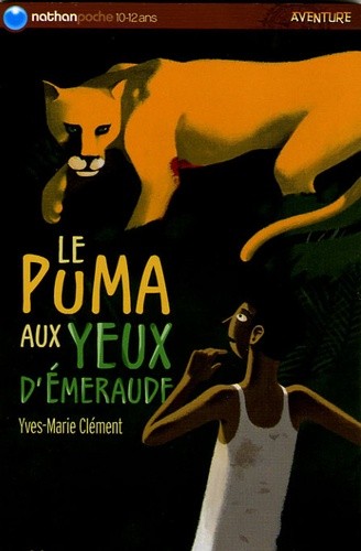  Le puma aux yeux d'émeraude  