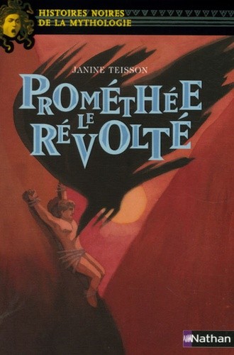  PromÃ©thÃ©e le rÃ©voltÃ©  