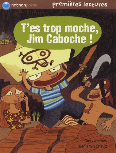  T'es trop moche, Jim Caboche !  