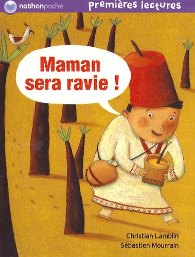  Maman sera ravie !  