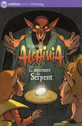  Alchimia t.5 ; la morsure du serpent 