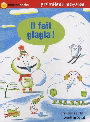  Il fait glagla ! 