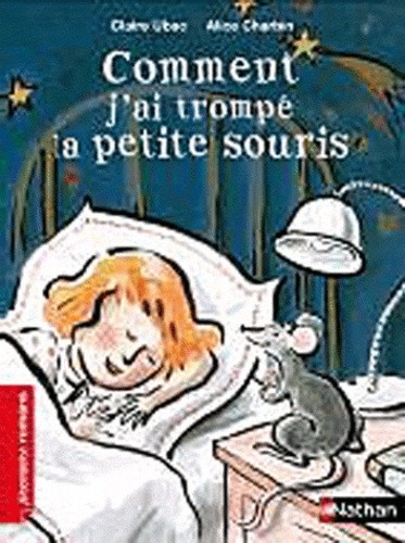  Comment j'ai trompé la petite souris  