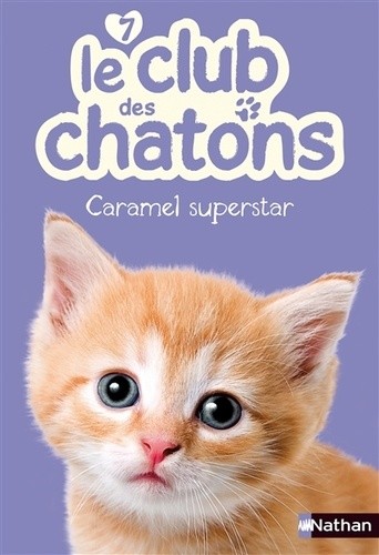  Le club des chatons Tome 7 