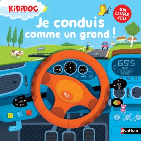  Je conduis comme un grand ! - Un livre jeu  