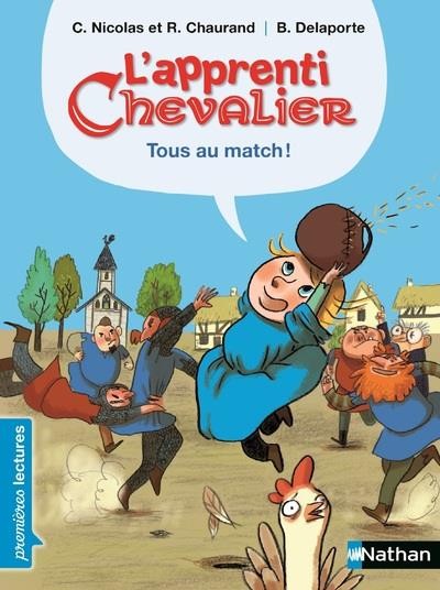  L'apprenti chevalier ; tous au match ! 