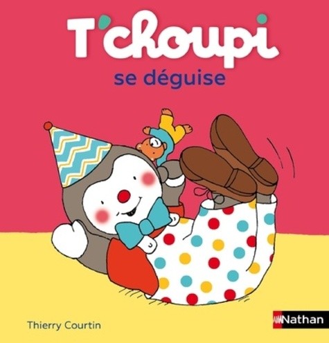  T'choupi se déguise  
