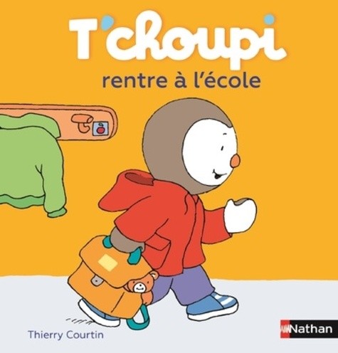  T'choupi rentre à l'école  