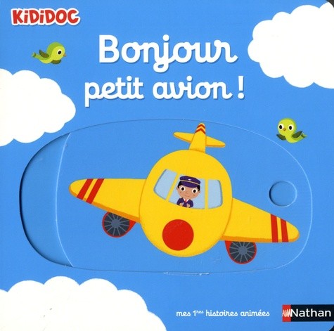 Bonjour petit avion !  