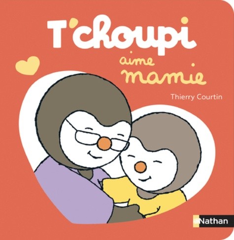  T'choupi aime mamie  