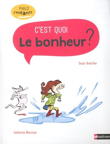  C'est quoi le bonheur ?  