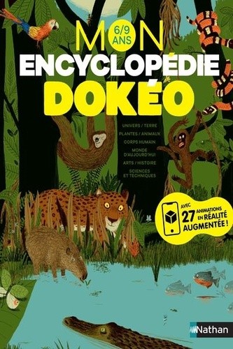  Mon encyclopédie Dokéo 6/9 ans  