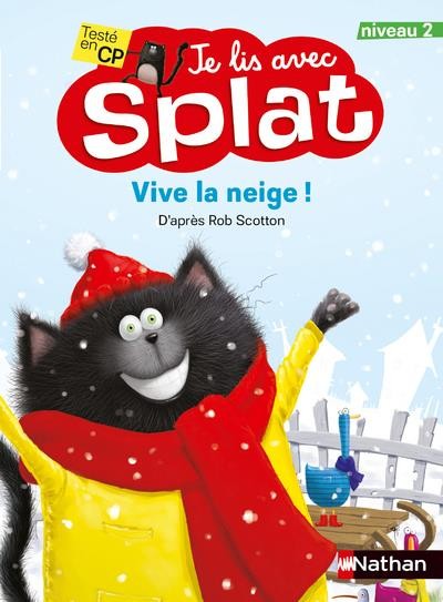  Je lis avec Splat ; vive la neige ! niveau 2 