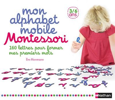 Mon alphabet mobile Montessori ; 3/6 ans  