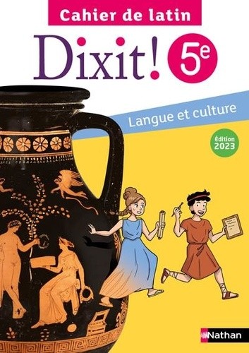  Dixit - Cahier Latin 5e - élève 2023 