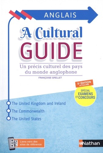  A Cultural Guide - Précis culturel des pays du monde anglophone  
