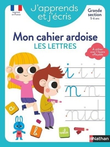  J'apprends et j'écris - Mon cahier ardoise Les lettres GS 