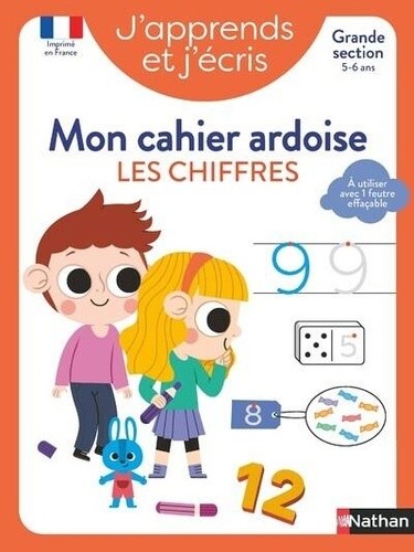  J'apprends et j'écris - Mon cahier ardoise Les chiffres GS 