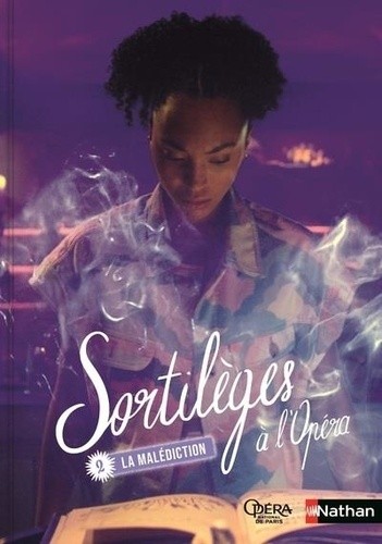  Sortilèges à l'Opéra Tome 2  