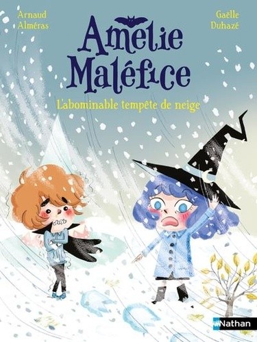  Amélie Maléfice - L'abominable tempête de neige 