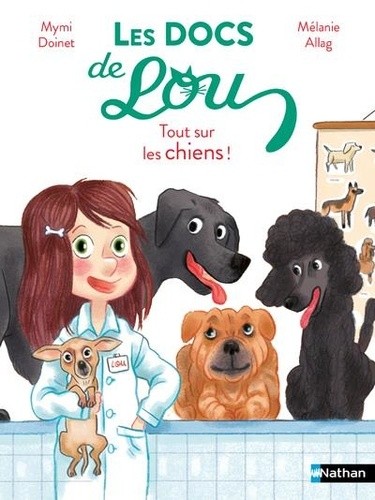  Les docs de Lou : Tout sur les chiens ! 