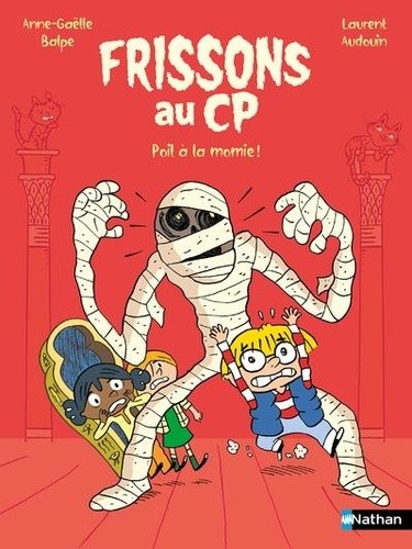  Frissons au CP : Poil à la momie ! 
