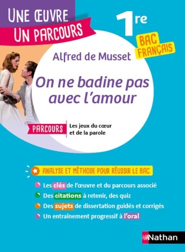 On ne badine pas avec l'amour - 1re BAC Français  