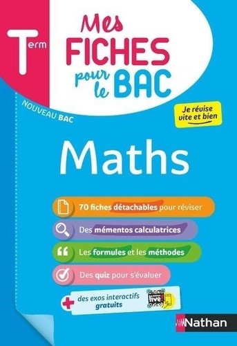  Mathématiques Terminale Mes fiches pour le BAC  