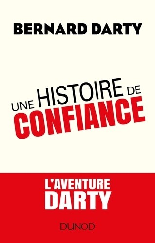  Une histoire de confiance - L'aventure Darty  
