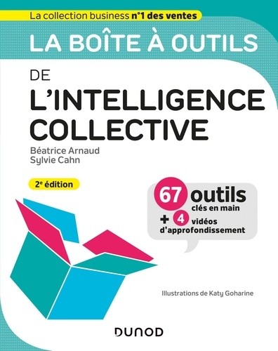  La boîte à outils de l'intelligence collective - Avec 4 vidéos d'approfondissement  