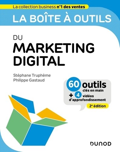  La boîte à outils du Marketing digital - 2e éd. 
