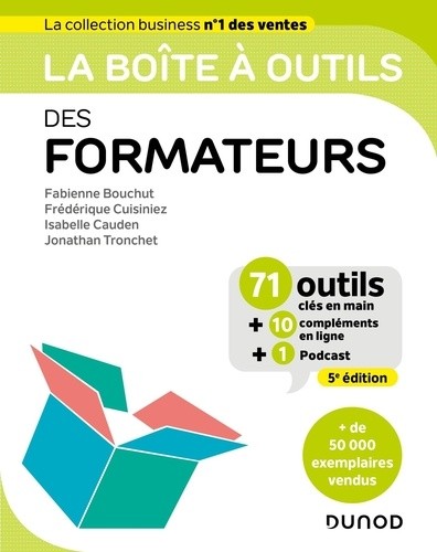  La boîte à outils des formateurs - 5e éd. - 71 outils clés en main 