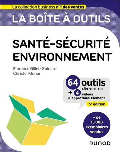 La boîte à outils Santé-Sécurité-Environnement - 64 outils et méthodes  
