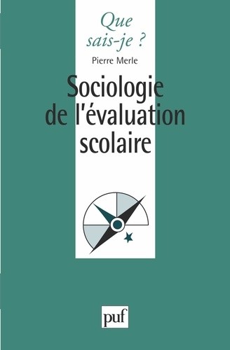  Sociologie de l'évaluation scolaire  
