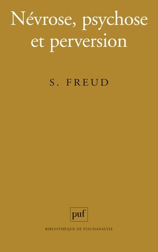  Névrose, psychose et perversion 
