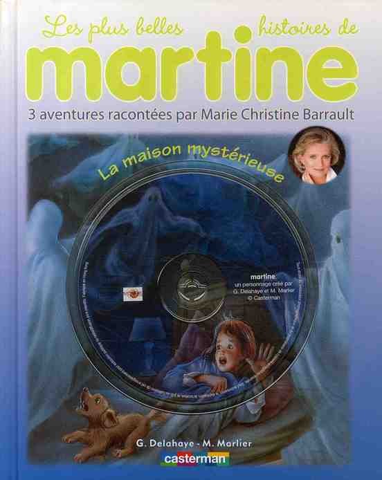  Les plus belles histoires de Martine t.9 ; la maison mystérieuse  